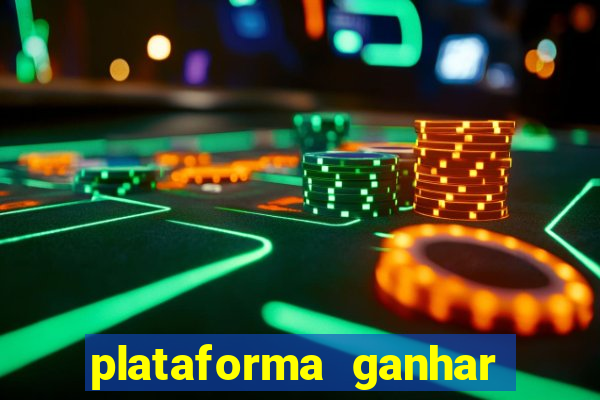 plataforma ganhar dinheiro jogando